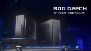 ASUS「ROG G22CH」水冷ゲーミングPC新発売
