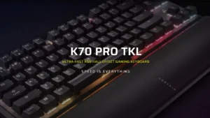 CORSAIRのラピッドトリガー対応ゲーミングキーボード「K70 PRO TKL」登場