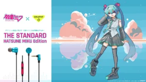 THE STANDARD 初音ミク Edition：特別デザインと高音質を兼ね備えたイヤホンが登場